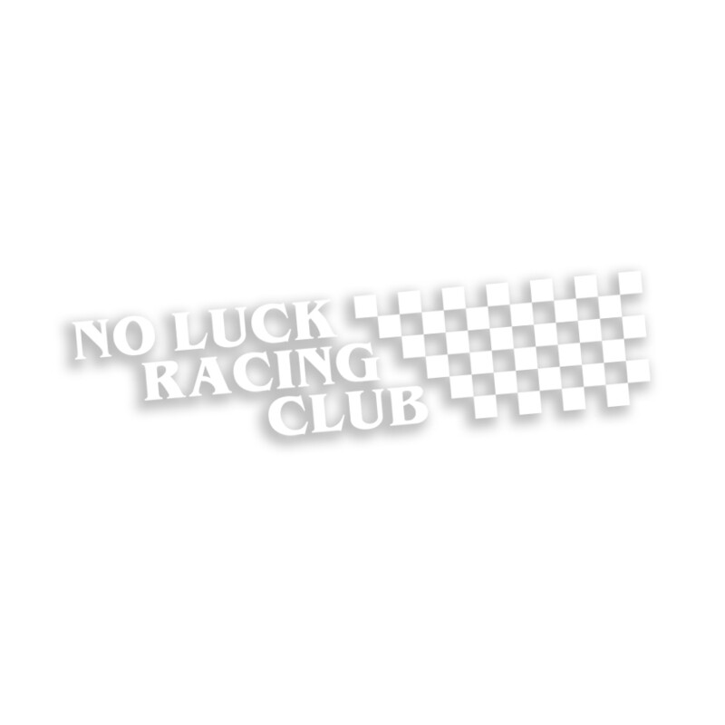 OFFICIAL TOUGE NATION "NO LUCK RACING" DIE-CUT