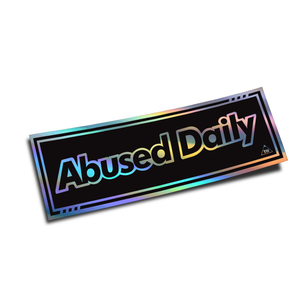 OFFICIAL TOUGE NATION "ABUSED DAILY" JDM DRIFT RACE SLAP STICKER (HOLOGRAPHIC)