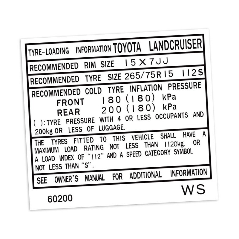 TYRE INFORMATION PLACARD DECAL : 80-SERIES TOYOTA LAND CRUISER (#60200)
