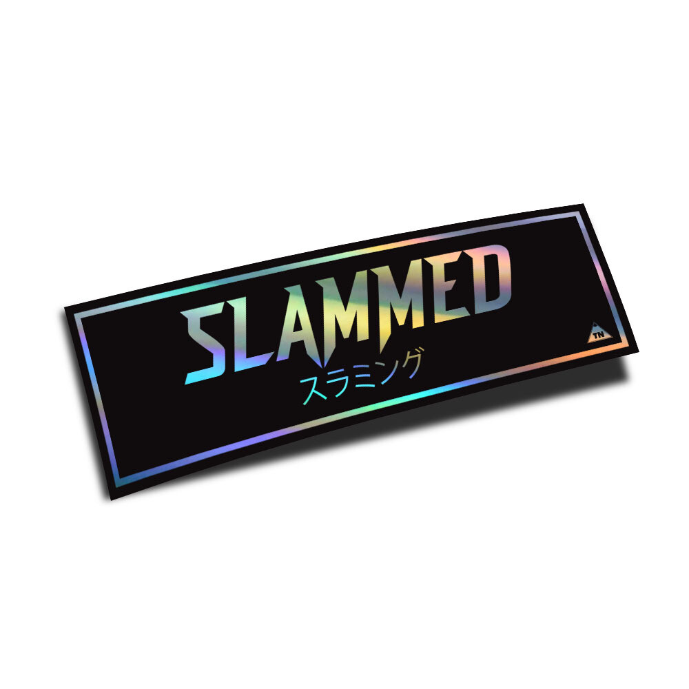 "SLAMMED" SLAP (RAINBOW HOLO)