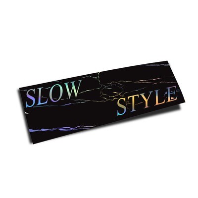 &quot;SLOW STYLE&quot; SLAP (RAINBOW HOLO)