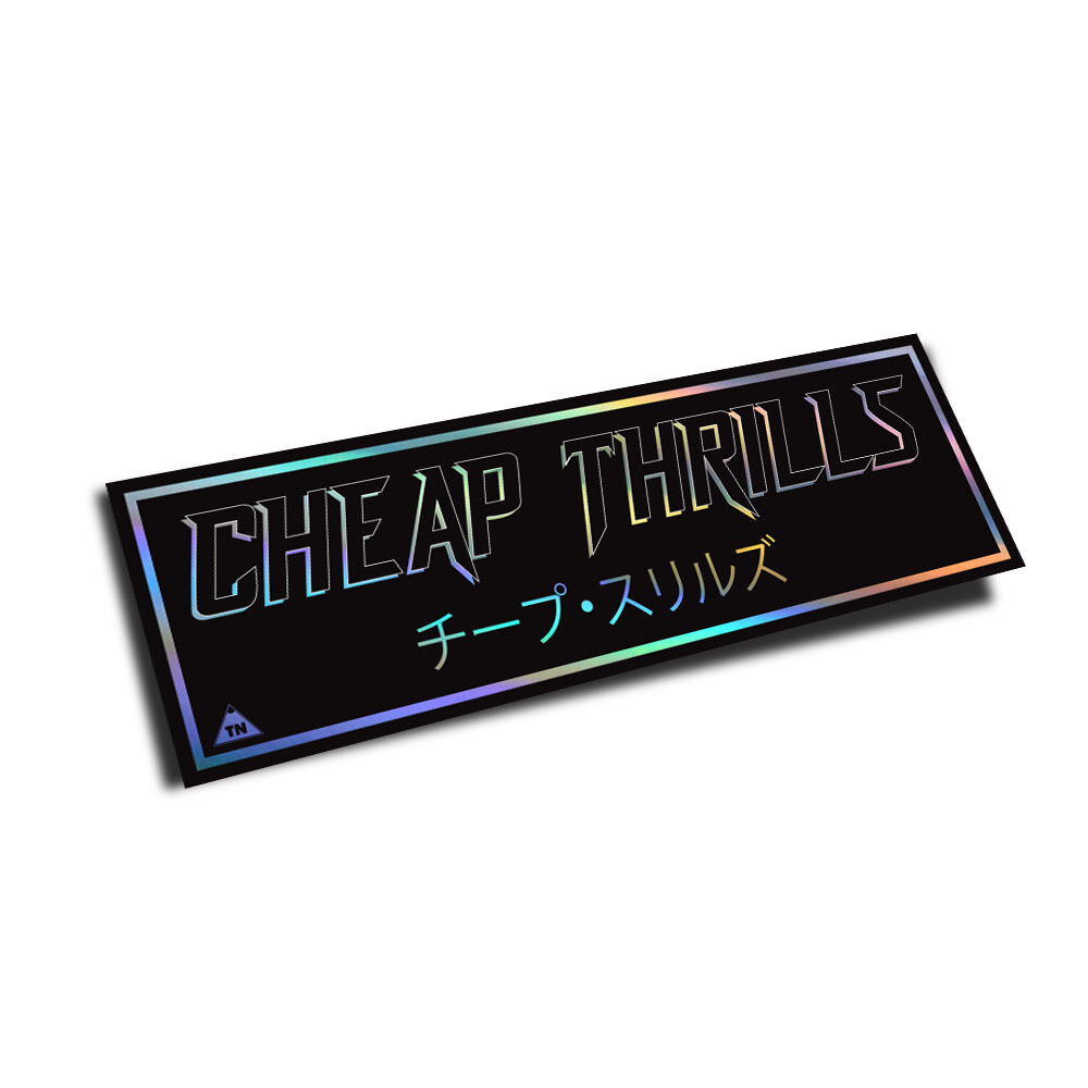 OFFICIAL TOUGE NATION &quot;CHEAP THRILLS&quot; SLAP STICKER (RAINBOW HOLO)