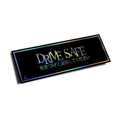 OFFICIAL TOUGE NATION &quot;DRIVE SAFE&quot; SLAP STICKER (RAINBOW HOLO EDITION)