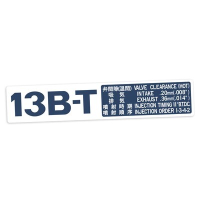 ENGINE VALVE CLEARANCE INFORMATION PLATE : 13B-T