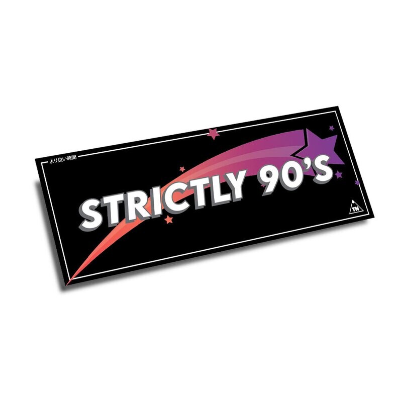 STRICTLY 90's SLAP STICKER