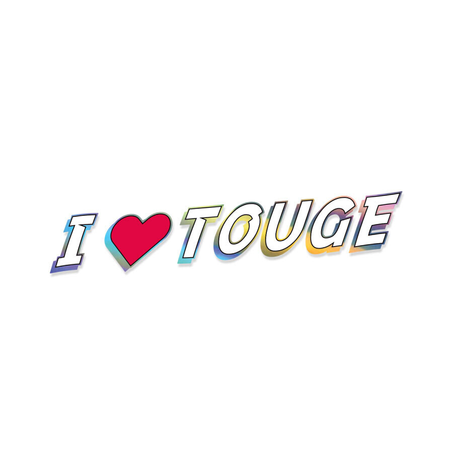 I LOVE TOUGE HOLOGRAPHIC DIE-CUT