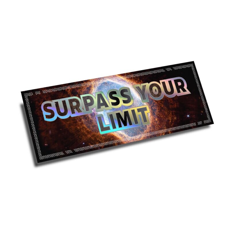 SURPASS YOUR LIMIT HOLOGRAPHIC SLAP STICKER