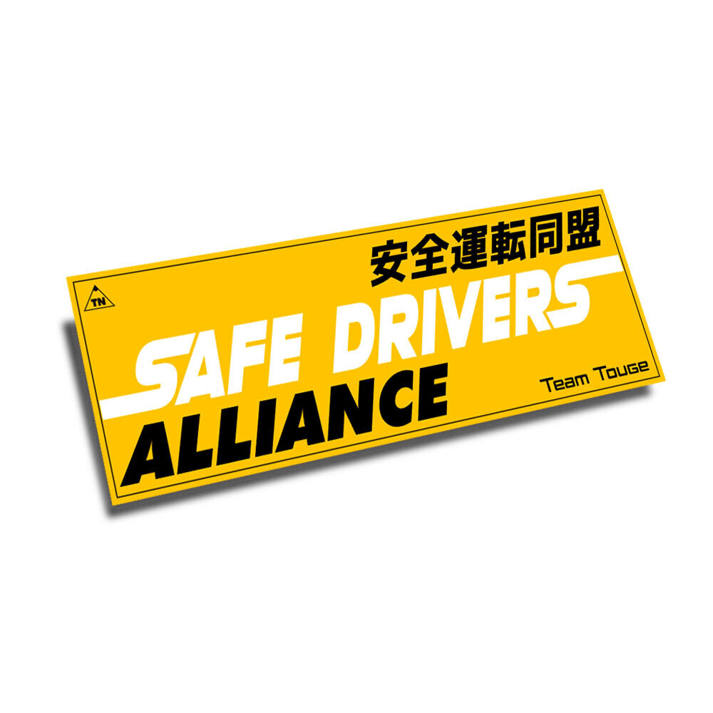 TEAM TOUGE SAFE DRIVERS ALLIANCE SLAP STICKER