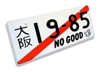 JDM NOVELTY LICENSE PLATE : Osaka 19-85 No Good