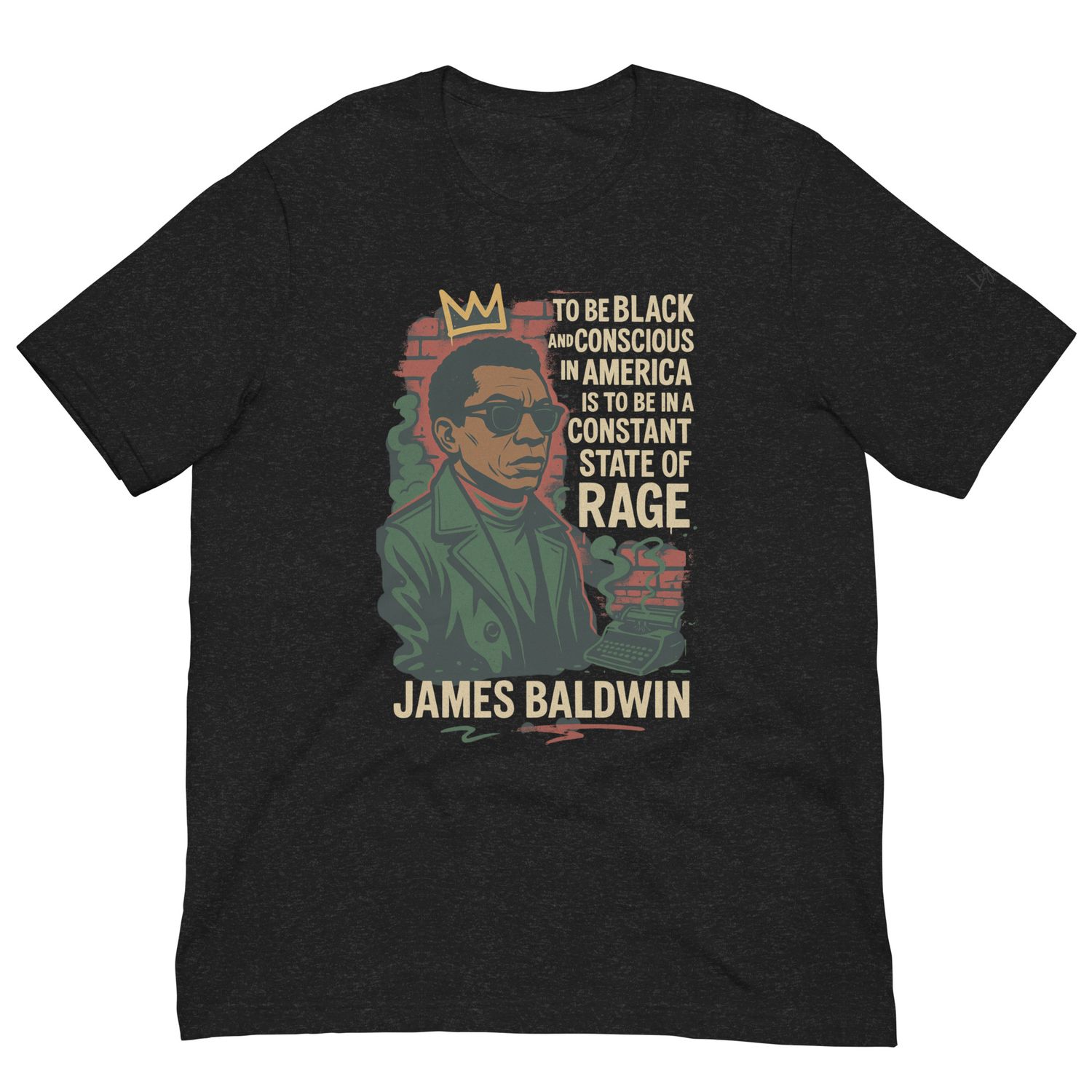 State of Rage Baldwin Legacy  T-shirt 