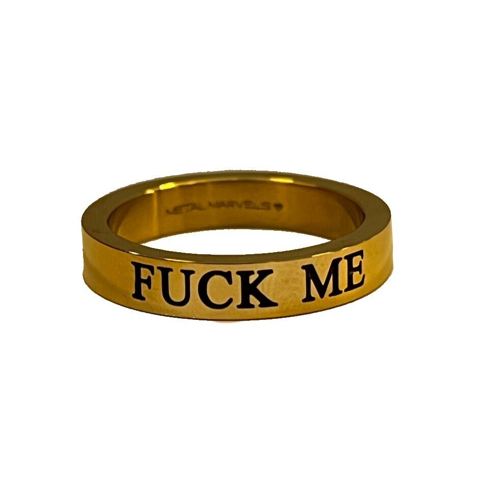 Fuck Me Ring