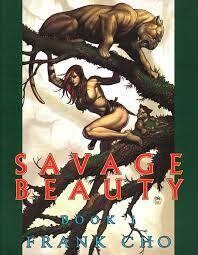 Savage Beauty Book 1 By Frank Cho