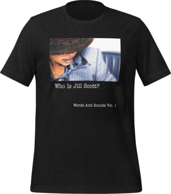 Who Is Jill Scott? 20th Anniversary T-Shirt