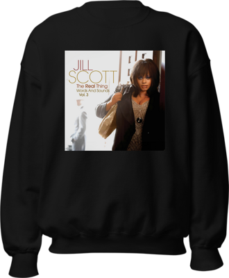 Jill Scott The Real Thing Sweatshirt