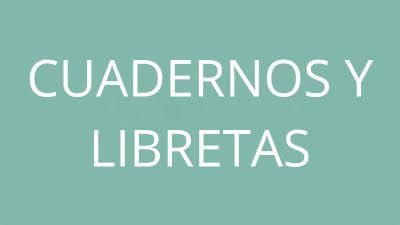 Cuadernos y Libretas