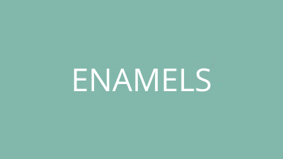 Enamels