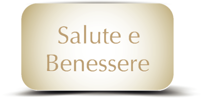 SALUTE E BENESSERE