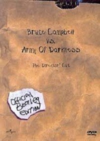Bruce Campbell vs. Army of Darkness (DVD) The Director's Cut Official Bootleg Edition