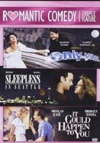 Only You/Sleepless in Seattle/It Could Happen To You (DVD) Triple Feature