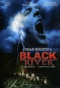 Dean Koontz&#39;s Black River (DVD)