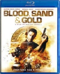 Blood, Sand &amp; Gold (Blu-ray)