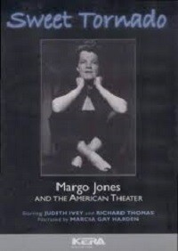 Sweet Tornado: Margo Jones and the American Theater (DVD)