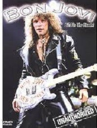 Bon Jovi - Wild In The Streets Unauthorized (DVD)