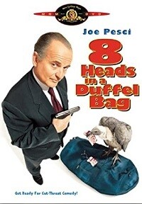 8 Heads in a Duffel Bag (DVD) 8 Heads in a Duffel Bag (DVD)