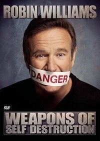 Robin Williams: Weapons of Self Destruction (DVD)