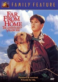 Far from Home: The Adventures of Yellow Dog (DVD)