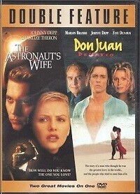 The Astronaut's Wife/Don Juan DeMarco (DVD) Double Feature