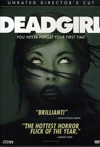 Deadgirl (DVD) Unrated Director&#39;s Cut