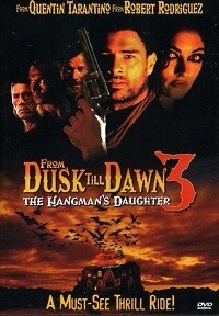 From Dusk Till Dawn 3: The Hangman's Daughter (DVD)
