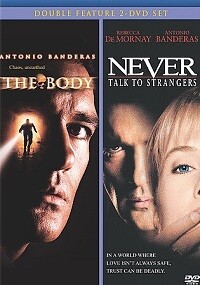The Body/Never Talk to Strangers (DVD) Double Feature