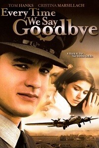 Every Time We Say Goodbye (DVD)
