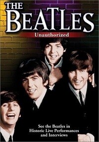 The Beatles - Unauthorized (DVD)