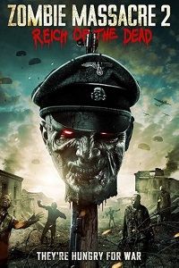 Zombie Massacre 2: Reich of the Dead (DVD) Zombie Massacre 2: Reich of the Dead (DVD)