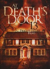At Death&#39;s Door (DVD) 13 Fright-Filled Films