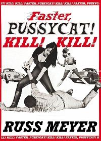 Russ Meyer&#39;s Faster Pussycat... Kill! Kill! (DVD)