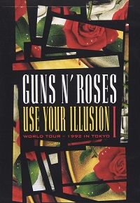 Guns N&#39; Roses: Use Your Illusion I (DVD) World Tour - 1992 in Tokyo