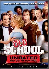 Old School (DVD) Unrated and Out of Control (Widescreen) Old School (DVD) Unrated and Out of Control (Widescreen)