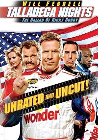 Talladega Nights: The Ballad of Ricky Bobby (DVD) Unrated &amp; Uncut (Widescreen)