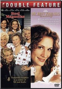 Steel Magnolias/My Best Friend&#39;s Wedding (DVD) Double Feature
