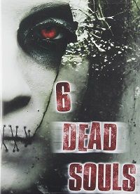 6 Dead Souls (DVD)