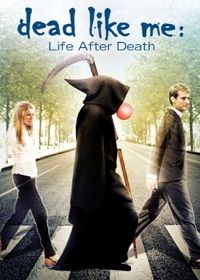 Dead Like Me: Life After Death (DVD)
