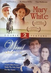 Mary White/Wind Dancer (DVD) Double Feature