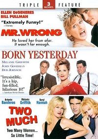 Mr. Wrong/Born Yesterday/Two Much (DVD) Triple Feature
