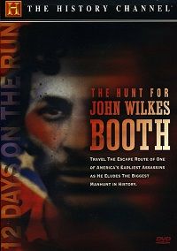 The Hunt for John Wilkes Booth (DVD) The Hunt for John Wilkes Booth (DVD)