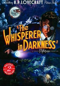 The Whisperer in Darkness (DVD) The Whisperer in Darkness (DVD)