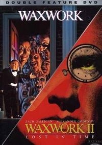 Waxwork/Waxwork II: Lost in Time (DVD) Double Feature